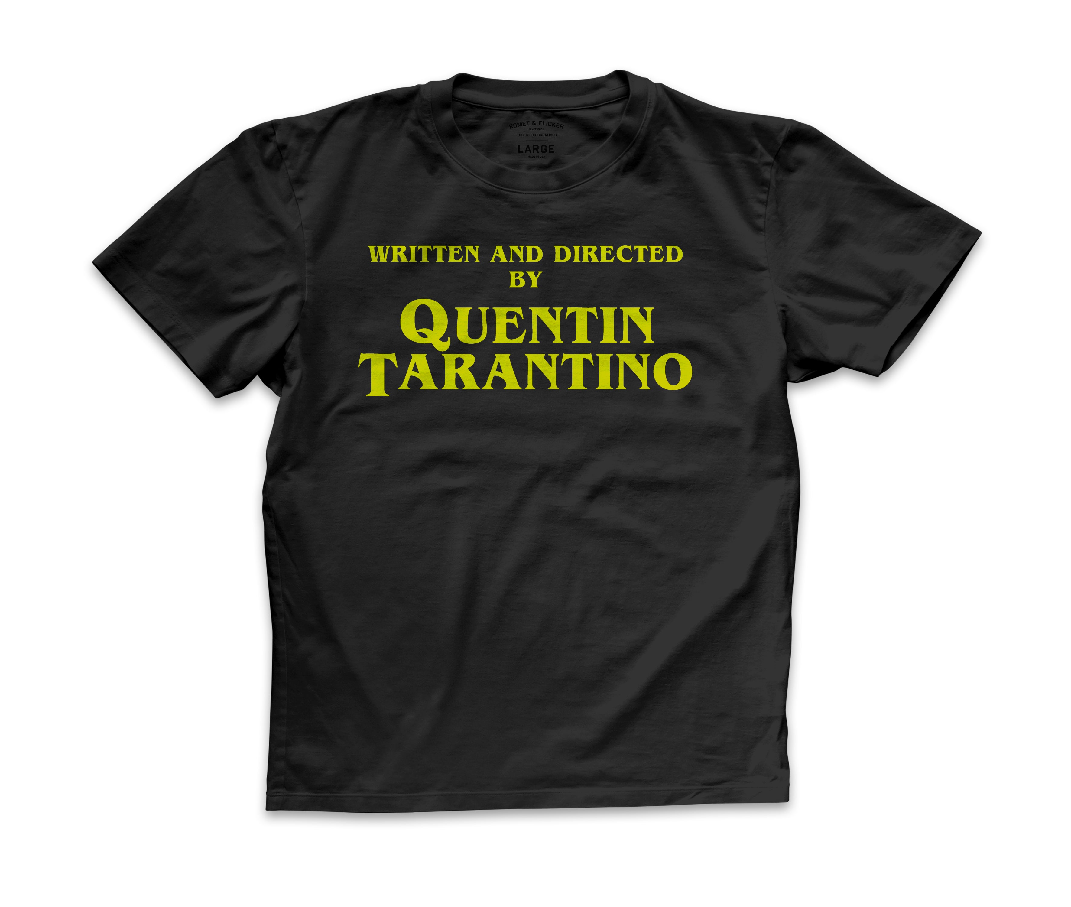 Written and Directed by Quentin Tarantino Tee